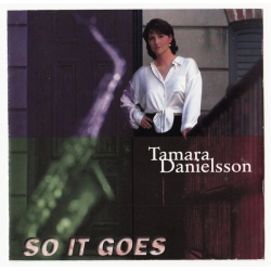 Tamara Danielsson - So It Goes